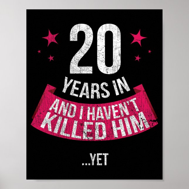 Funny 20th Wedding Anniversary Wife Gift T-shirt 2 Poster (Front)
