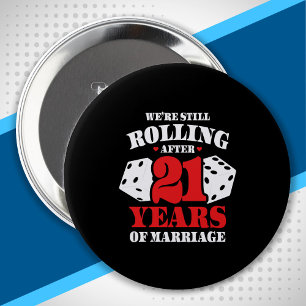 Funny 21st Anniversary Couples Married 21 Years 4 Inch Round Button