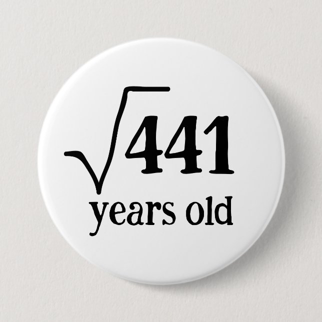Funny 21st Birthday Math badge Carré Root 441 (Devant)