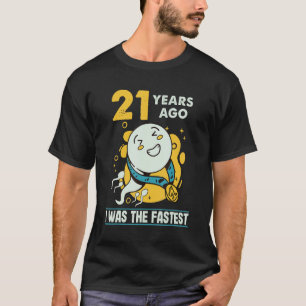 Funny 21st Birthday Men Humour 21 Years Ago I Was T-Shirt
