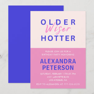 Funny 24th birthday invitations Older Wiser