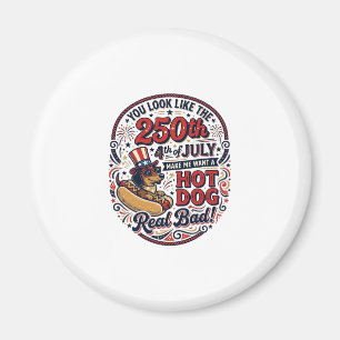 Funny 250th 4th of July Hot Dog Dachshund Magnet