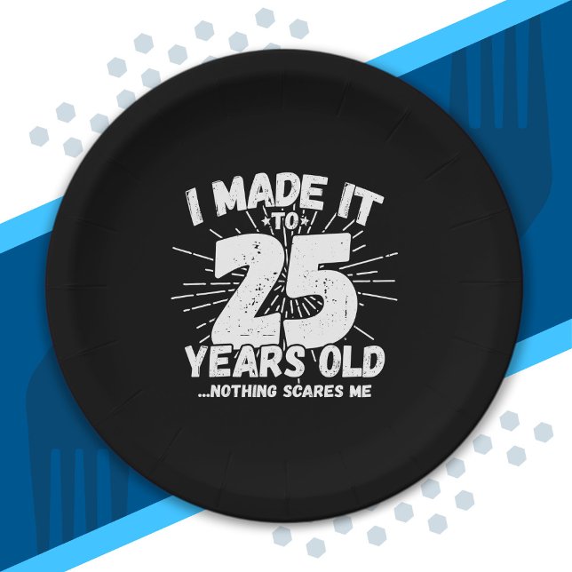 Funny 25th Birthday Quote Sarcastic 25 Year Old Paper Plate (Creator Uploaded)