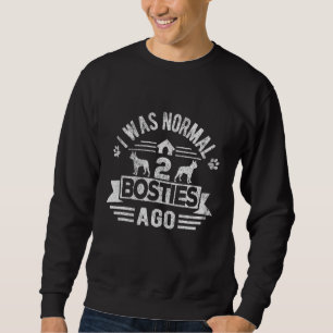 Funny 2 Boston Terriers Bostie Mom Bostie Dad Retr Sweatshirt