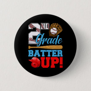 Funny 2nd Grade Batter Up Baseball First Day Of Sc 2 Inch Round Button