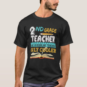 Funny 2Nd Grade Teacher Back To Shool Gifts T-Shirt