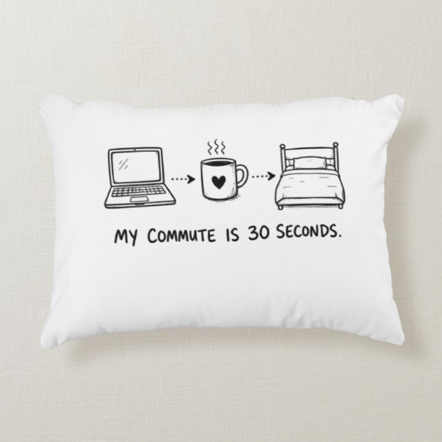 Funny 30-Second Commute Remote Work Throw Pillow (Front)
