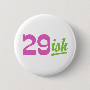 Funny 30th Birthday 2 Inch Round Button
