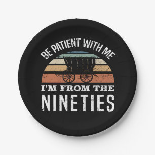 Funny 30th Birthday I’m From The 1990s Paper Plate