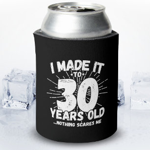 Funny 30th Birthday Quote Sarcastic 30 Year Old Can Cooler