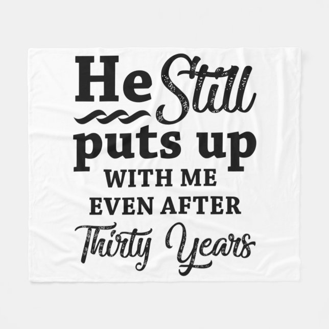 Funny 30th Wedding Anniversary Fleece Blanket (Front (Horizontal))