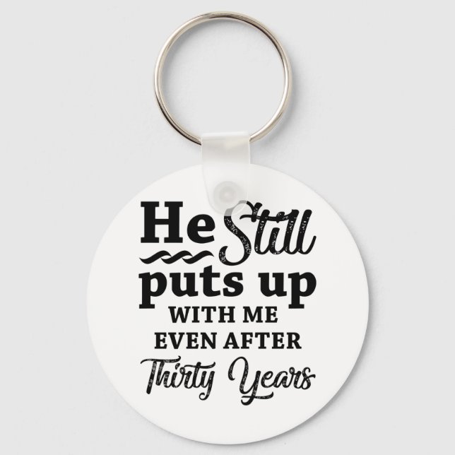 Funny 30th Wedding Anniversary Keychain (Front)