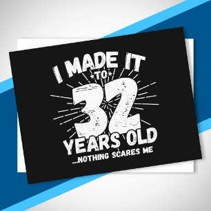Funny 32nd Birthday Quote Sarcastic 32 Year Old Postcard