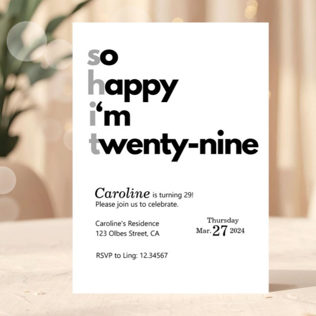 Funny 32nd Birthday “So Happy I’m Twenty Nine" Invitation (funny 29th birthday invitation, twenty nine birthday invite, last year of 20s party, funny adult bir)