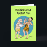 Funny 34th Birthday Card<br><div class="desc">Funny 34th Birthday Greeting Card for a man who is turning 34 years old</div>