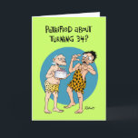 Funny 34th Birthday Card<br><div class="desc">Funny 34th Birthday Greeting Card for a man who is turning 34 years old</div>