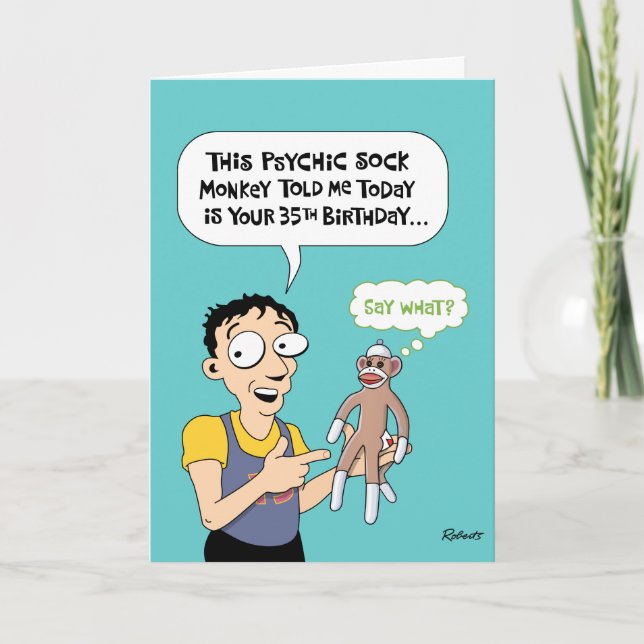 Funny 35th Birthday Greeting Card (Front)