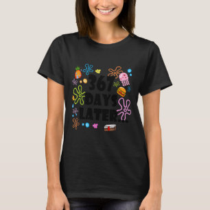Funny 367 Days Later 67 Six Seven Happy New Year G T-Shirt