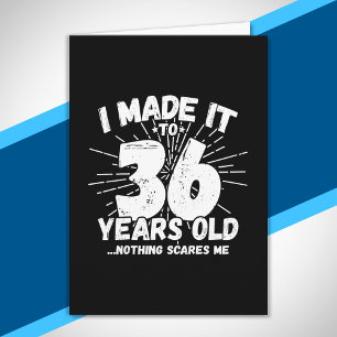 Funny 36th Birthday Quote Sarcastic 36 Year Old Card