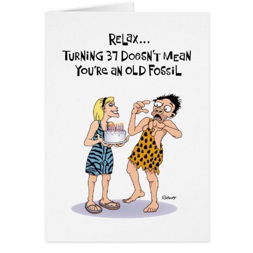 Funny 37th Birthday Greeting Card for Him | Zazzle