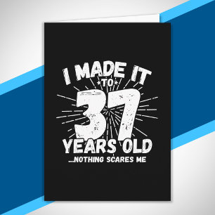 Funny 37th Birthday Quote Sarcastic 37 Year Old Card