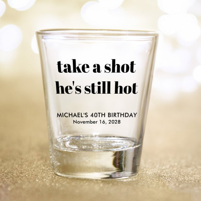 Funny 40e Anniversaire verre de tir (Créateur téléchargé)