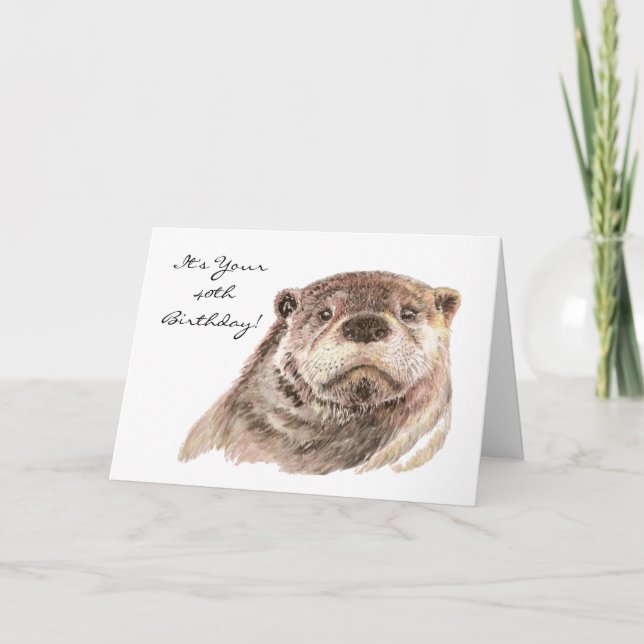 Funny 40th Birthday Cute Otter Nature, Wildlife Card (Front)