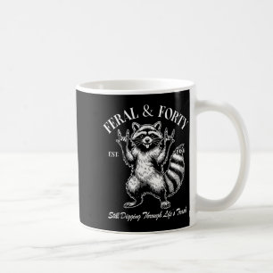 Funny 40th Birthday Est 1986 Feral &amp; Forty Rac Coffee Mug