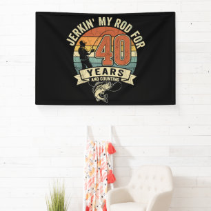 funny 40th birthday fishing gift banner
