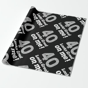 Funny 40th Birthday For Her Wrapping Paper