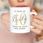 Funny 40th Birthday Gift Coffee Mug<br><div class="desc">Funny 40th birthday mug featuring the humourous saying "it took me 40 years to look this good!" using a combination of black and a gold glitter font.</div>