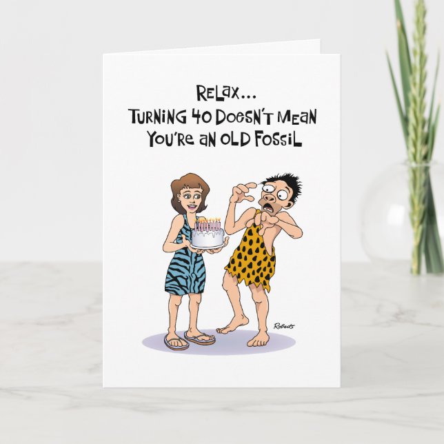 Funny 40th Birthday Greeting Card (Front)