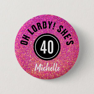 Funny 40th Birthday Pink Glitter Personalized 2 Inch Round Button