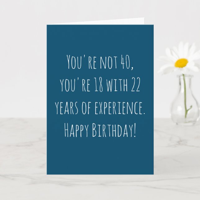 Funny 40th Text Based Birthday Card (Small Plant)