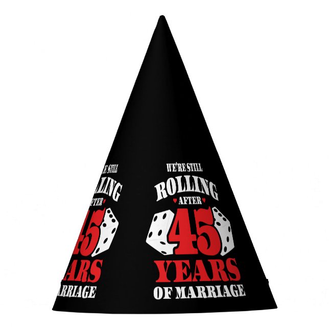 Funny 45th Anniversary Couples Married 45 Years Party Hat (Front)
