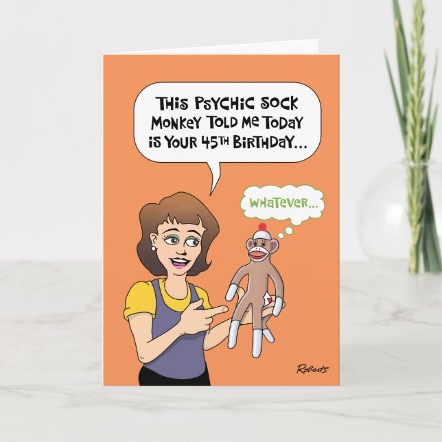 Funny 45th Birthday Greeting Card (Front)
