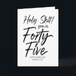 Funny 45th Happy Birthday Forty Fifth for Friend Card<br><div class="desc">This funny Birthday Card,  is a fun way to celebrate the birthday of one of your favorite people!
This card can be customized with the birthday boy or girls name.</div>