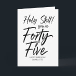 Funny 45th Happy Birthday Forty Fifth for Friend Card<br><div class="desc">This funny Birthday Card,  is a fun way to celebrate the birthday of one of your favorite people!
This card can be customized with the birthday boy or girls name.</div>