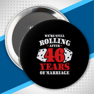 Funny 46th Anniversary Couples Married 46 Years 4 Inch Round Button