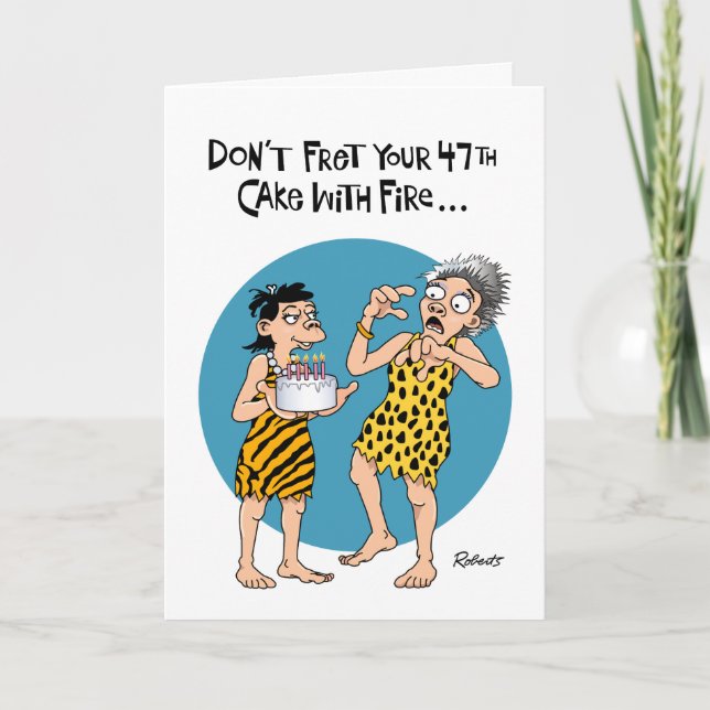 Funny 47th Birthday Card (Front)