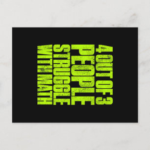 Funny 4 Out Of 3 People Struggle With Math Design Holiday Postcard
