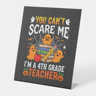 Funny 4th Grade Teacher Halloween Ghost Pedestal Sign