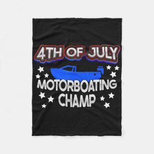 Funny 4th Of July Adult Humour For Men Motorboatin Fleece Blanket