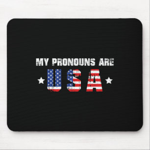 Funny 4th Of July American - My Pronouns Are Usa Mouse Pad