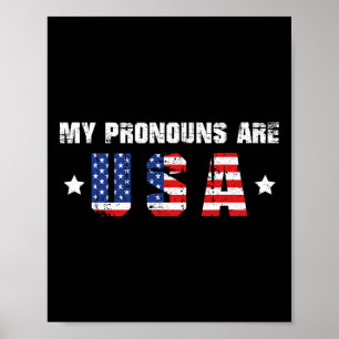 Funny 4th Of July American - My Pronouns Are Usa Poster
