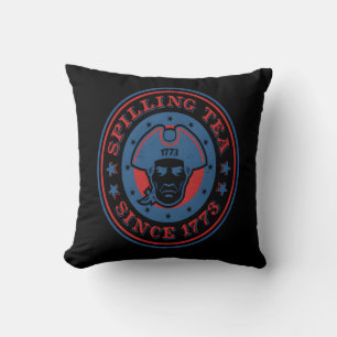 Funny 4Th Of July Colonial Spilling Tea Since 1773 Throw Pillow