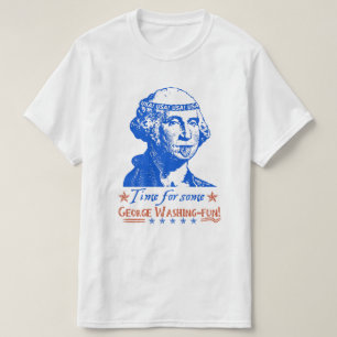 Funny 4th of July George Washington Humour Summer T-Shirt