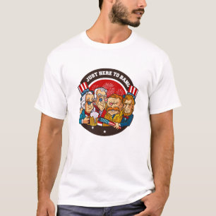Funny 4Th Of July I'm Just Here To Bang US Preside T-Shirt
