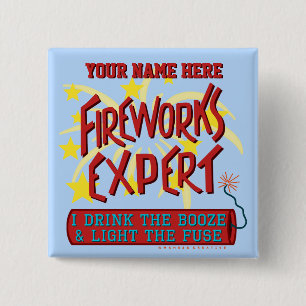 Funny 4th of July Independence Fireworks Expert 2 Inch Square Button