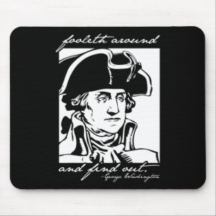 Funny 4th Of July July 4th George Washington Foole Mouse Pad